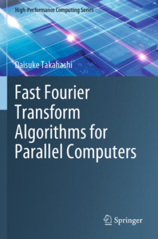 Book Fast Fourier Transform Algorithms for Parallel Computers 