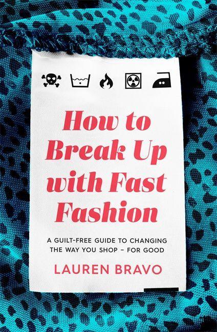 Könyv How To Break Up With Fast Fashion 