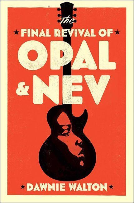 Könyv Final Revival of Opal & Nev 