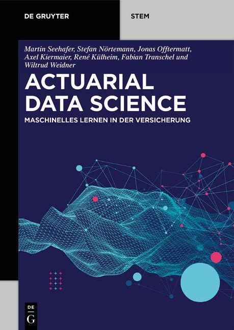 Книга Actuarial Data Science Stefan Nörtemann