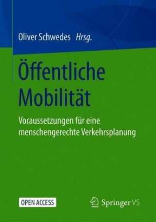 Kniha OEffentliche Mobilitat Oliver Schwedes