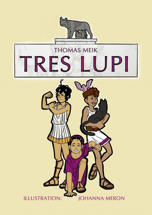Knjiga Tres Lupi Thomas Meik