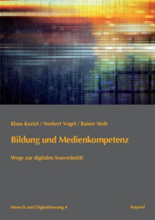 Kniha Bildung und Medienkompetenz Norbert Vogel