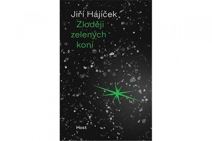 Książka Zloději zelených koní Jiří Hájíček
