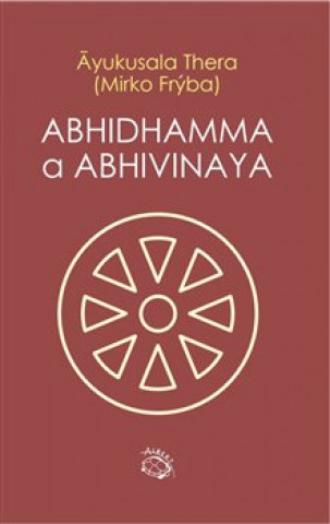 Kniha Abhidhamma a Abhivinaya Ayukusala Thera