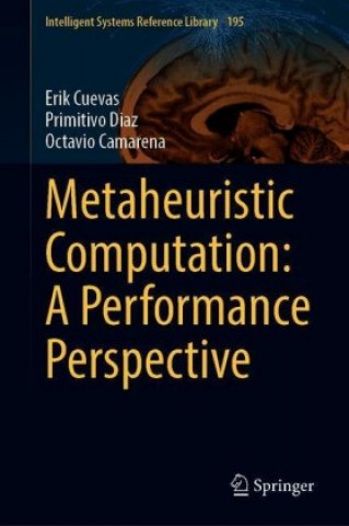 Buch Metaheuristic Computation: A Performance Perspective Octavio Camarena