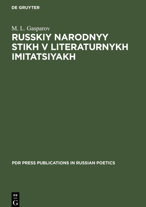 Kniha Russkiy Narodnyy Stikh V Literaturnykh Imitatsiyakh 