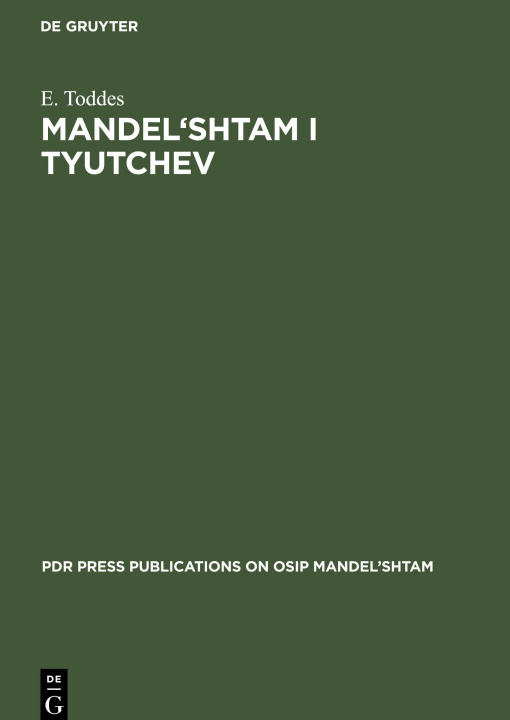 Książka Mandel'shtam I Tyutchev Е. Toddes