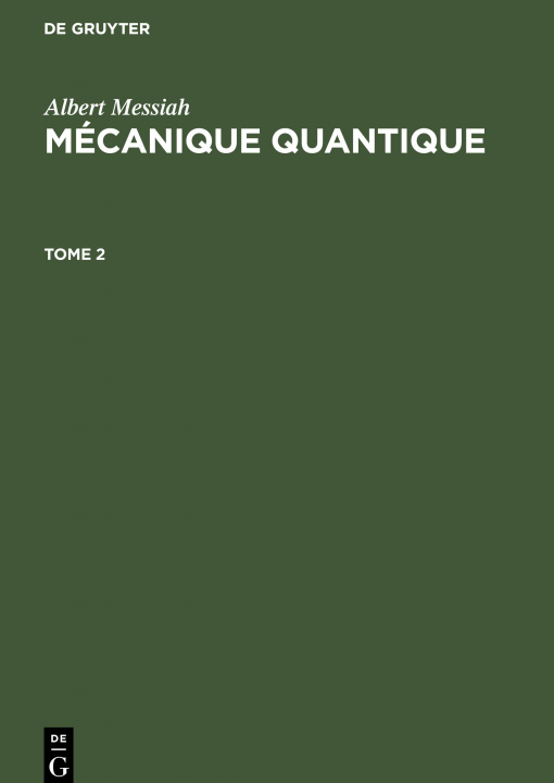 Kniha Albert Messiah: Mecanique Quantique. Tome 2 