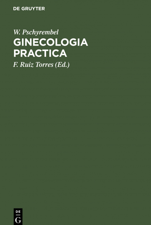 Книга Ginecologia practica F. Ruiz Torres