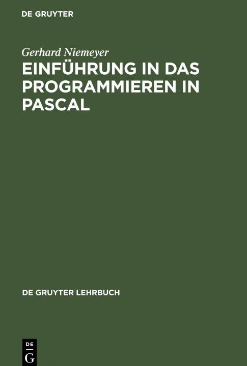 Kniha Einführung in das Programmieren in PASCAL Gerhard Niemeyer