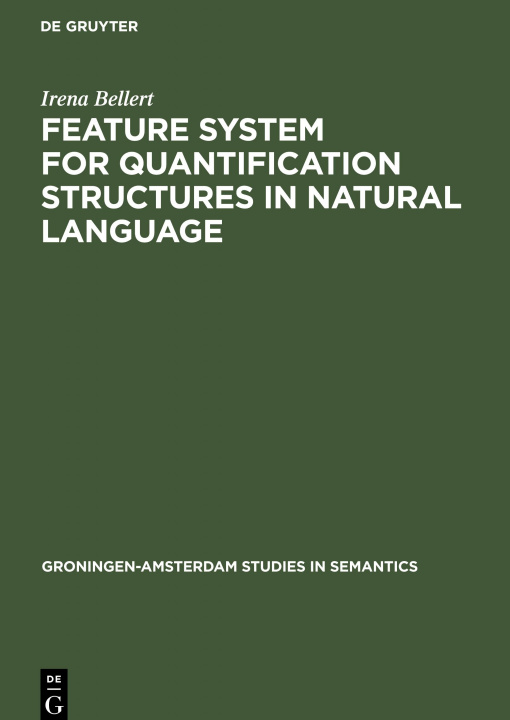 Libro Feature System for Quantification Structures in Natural Language Irena Bellert
