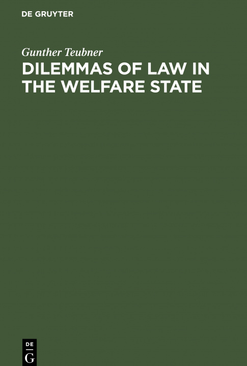 Carte Dilemmas of Law in the Welfare State 