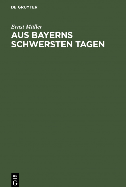 Knjiga Aus Bayerns Schwersten Tagen 