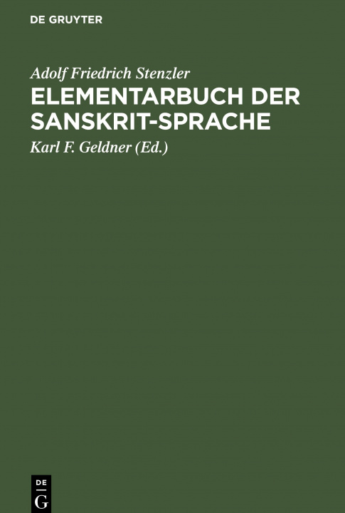 Книга Elementarbuch Der Sanskrit-Sprache Adolf Friedrich Karl F Stenzler Geldner