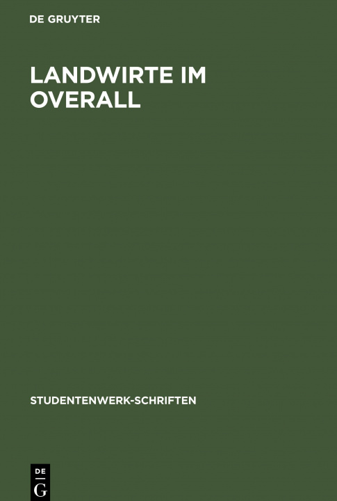 Knjiga Landwirte Im Overall Eutsches Studentenwerk Amerika-Werkstud