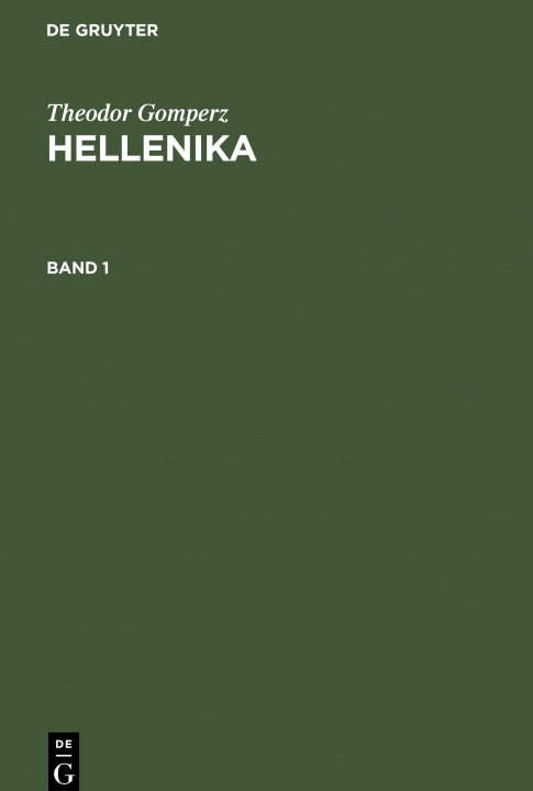 Carte Theodor Gomperz: Hellenika. Band 1 