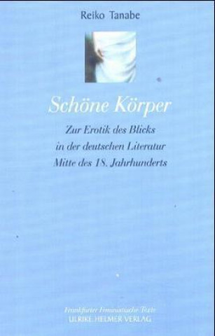 Knjiga Schöne Körper Reiko Tanabe
