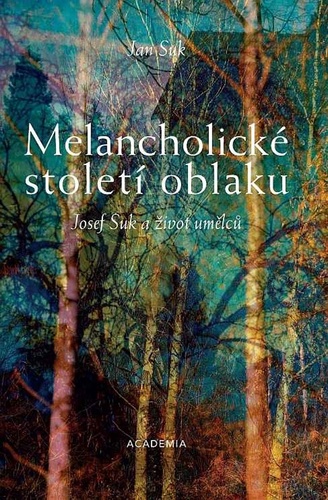 Kniha Melancholické století oblaku Jan Suk