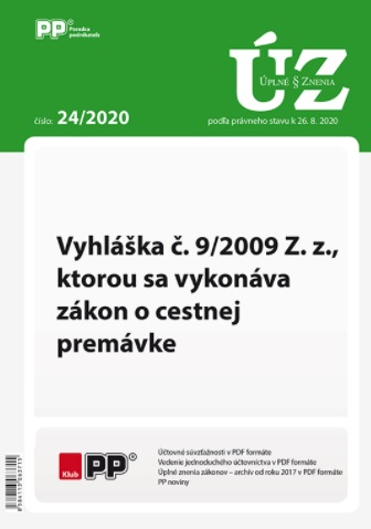 Kniha UZZ 24/2020 Vyhláška č. 9/2009 Z. z., ktorou sa vykonáva zákon o cestnej premávke 