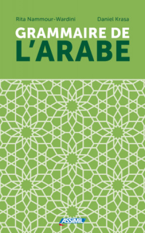 Kniha ASSiMiL Grammaire de l'arabe - Die Grammatik des Arabischen 