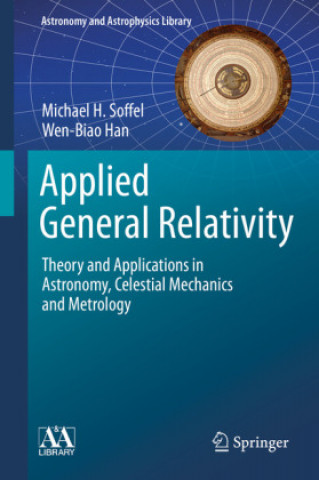 Kniha Applied General Relativity Michael H. Soffel