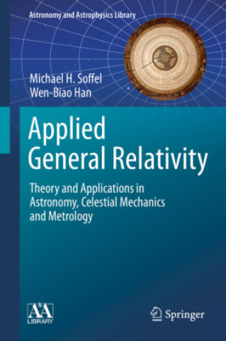 Książka Applied General Relativity Michael H. Soffel