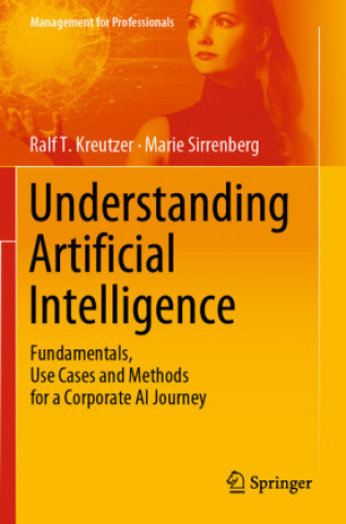 Könyv Understanding Artificial Intelligence Ralf T. Kreutzer