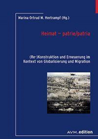 Книга Heimat - patrie/patria Marina Ortrud M. Hertrampf