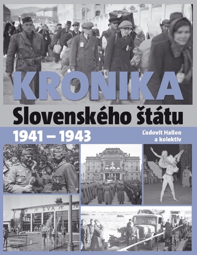 Book Kronika Slovenského štátu 1941 - 1943 Ľudovít Hallon