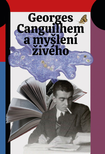 Kniha Georges Canguilhem a myšlení živého 