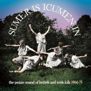 Audio Sumer Is Icumen In-The Pagan Sound Of British An Various Artists