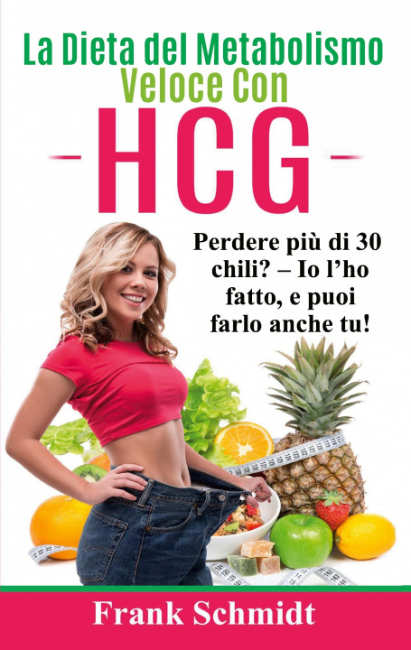 Książka Dieta del Metabolismo Veloce Con hCG 