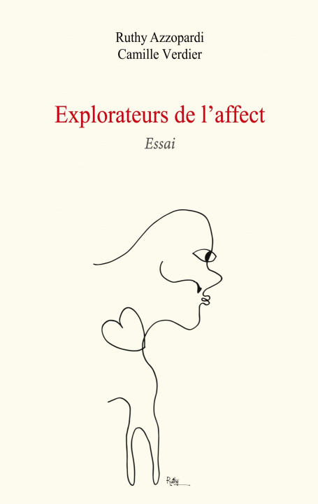 Könyv Explorateurs de l'affect Camille Verdier