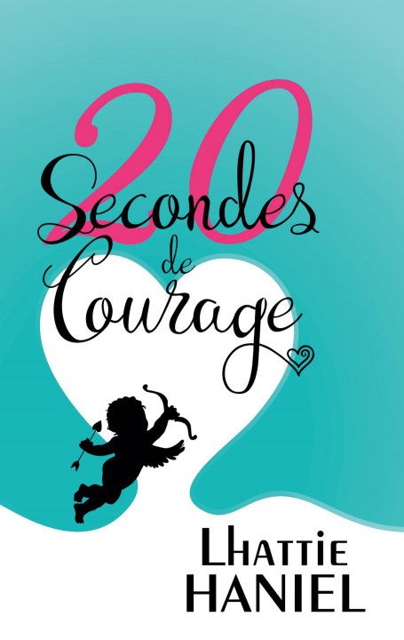 Livro 20 Secondes de Courage Lhattie Haniel