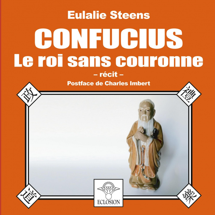 Kniha Confucius le roi sans couronne 