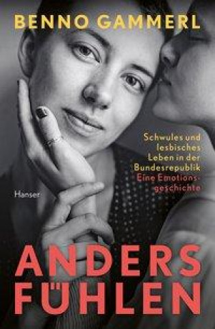 Boek anders fühlen Benno Gammerl