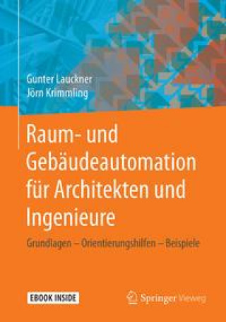 Kniha Raum- und Gebäudeautomation für Architekten und Ingenieure Jörn Krimmling