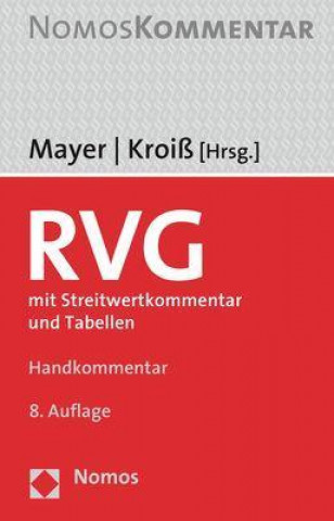 Kniha Rechtsanwaltsvergütungsgesetz Ludwig Kroiß