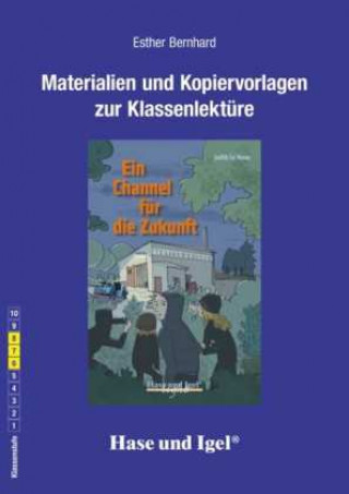 Kniha Ein Channel für die Zukunft. Begleitmaterial Esther Bernhard