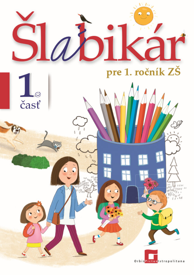 Knjiga Šlabikár pre 1. ročník základných škôl (1. časť) Lýdia Virgovičová