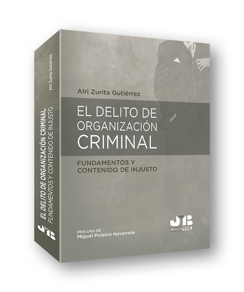 Audio El delito de organización criminal: fundamentos y contenido de injusto ALRI ZURITA GUTIERREZ