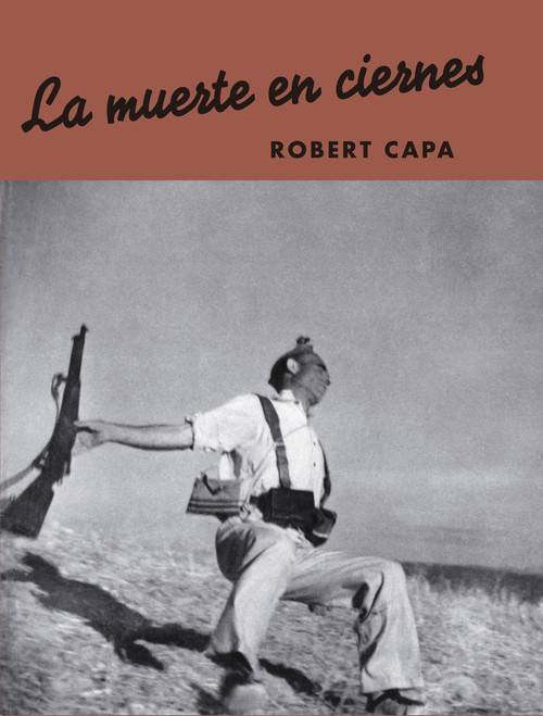 Könyv La muerte en ciernes. ROBERT CAPA