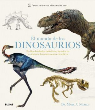 Kniha El mundo de los dinosaurios MARK A. NORELL