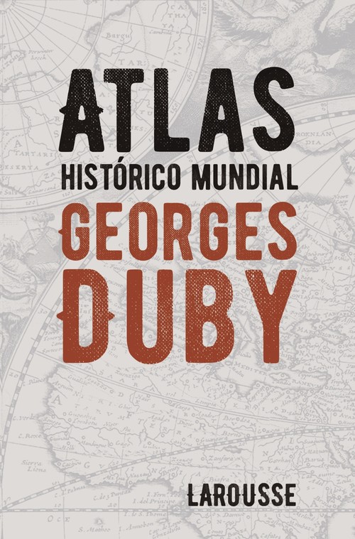 Knjiga Atlas histórico mundial Georges Duby GEORGES DUBY