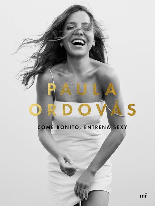 Книга Come bonito, entrena sexy PAULA ORDOVAS