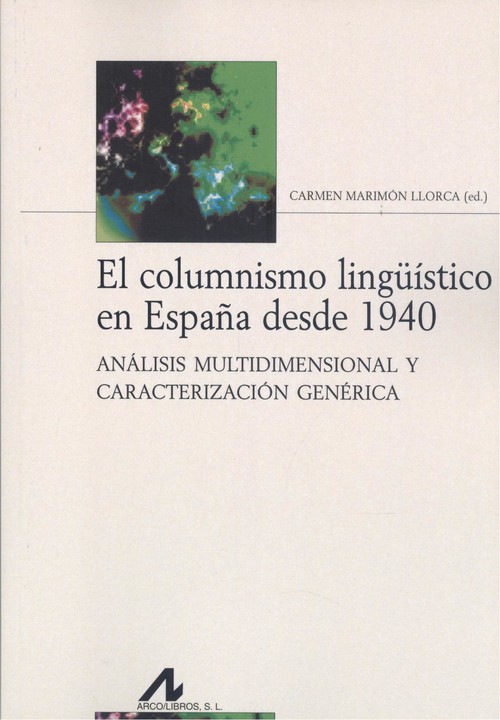 Książka El columnismo lingüístico en España desde 1940 CARMEN MARIMON LLORCA