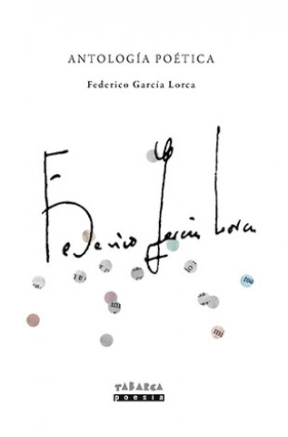 Książka ANTOLOGÍA POETICA DE FEDERICO GARCÍA LORCA FEDERICO GARCIA LORCA