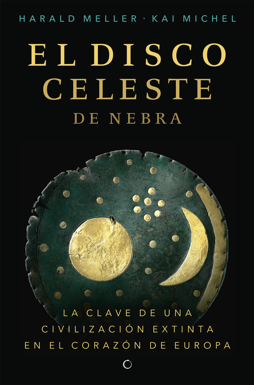 Audio El disco celeste de Nebra HARALD MELLER