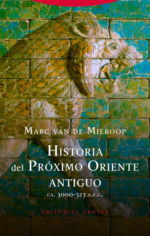 Книга Historia del Próximo Oriente antiguo MARC VAN DE MIEROOP
